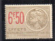 !!! FISCAL, EFFETS DE COMMERCE N°474A NON EMIS NEUF ** SIGNE CALVES - Stamps