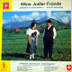 Jodelduo Vreni Kneubühl-Jakob Ummel - Mine Jodler-Fründe (LP) - Country & Folk