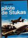 Pilote De Stukas , Rudel ( 1963 ) - Weltkrieg 1939-45