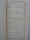 L'Orléans à Toute Vapeur, 1838 à1908 édité En 1909, Réédition De 1978, Illustré De Photos Et De Gravures, De Cartes - Centre - Val De Loire