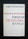 Lithuanian Book / Pirmoji Lietuviška Knyga By Mažvydas 1974 - Cultura