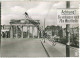 Berlin - Brandenburger Tor - Achtung! Sie Verlassen Nach 70m West-Berlin - Foto-Ansichtskarte - Verlag Klinke & Co - Mitte