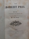 C1  Francois GUIZOT Angleterre SIR ROBERT PEEL EO 1856 IRLANDE Emancipation Catholiques - 1801-1900