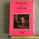 DICTIONNAIRE DE VOLTAIRE Raymond Trousson (Direction), Jeroom Vercruysse, Jacques Lemaire, Colle - Dictionaries