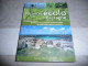 ECOLOGIE VACANCES ECOLO EN BRETAGNE 135 BALADES NATURE ECOSYSTEMES FAUNE FLORE EDITIONS OUEST FRANCE 2010 - Bretagne