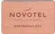 OLANDA  KEY HOTEL   Novotel Amsterdam City - Wooden Card. Both Sides Are Equal. - Hotelkarten