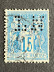 FRANCE L N° 101 Sage LN 102 Indice 2 Perforé Perforés Perfins Perfin Superbe !! - Sonstige & Ohne Zuordnung