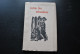 Firmin CALLAERT Intré Lès Tchaûkes Vîj Rîyes Lino De Couverture Gustave CAMUS TL 345 Exemplaires José HENIN Farciennes - Belgique