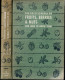 Albert E. Wilkinson. The Encyclopedia Of Fruits, Berries And Nuts And How To Grow Them. The New Home Library, Philadelph - Ciencia