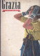 GRAZIA - RIVISTA ILLUSTRATA FEMMINILE DI MODA DEL 28 DICEMBRE 1939 - IL N°60 IN ASSOLUTO - RARITA' (STAMP373) - Fashion