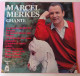 Disque Vinyle 33T Marcel Merkès ‎– Chante - Andere - Franstalig