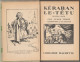JULES VERNE KERABAN LE TETU 1er Et 2ieme Partie 1934 Avec Jaquettes - Bibliothèque Verte