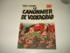 C55 / Le  Canonnier De Vodkagrad - Malo Louarn - EO De 1982 - Comme Neuf - Altri & Non Classificati