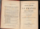 F. Schrader Et L. Gallouédec. Géographie De La France Et De Ses Colonies, 1894 - 12-18 Años