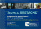 Régions - Bretagne - Expositions De Photographies Jours De Bretagne 2009 à Paris - CPM - Voir Scans Recto-Verso - Bretagne