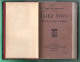 LIVRE . " CHEZ NOUS " . TRAVAUX ET JEUX RUSTIQUES . JOSEPH DE PESQUIDOUX - Réf. N°308L - - Soziologie