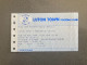 Luton Town V Newcastle United 1993-94 Match Ticket - Match Tickets