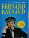 Fernand Raynaud - Coffret De 3 DVD - + Un Livret  - ( 3 Heures 30 De Spectacle ) . - Komedie