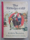 1935 Children's Book Fritz Baumgarten; Was Mütterchen Erzählt / Stories Told By Mother - Other & Unclassified