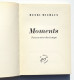 Poésie / Henri Michaux - Moments - Traversées Du Temps - Gallimard EO 1973, Tirage Numéroté Sur Alfa Bouffant - Französische Autoren