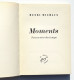 Poésie / Henri Michaux - Moments - Traversées Du Temps - Gallimard EO 1973, Tirage Numéroté Sur Alfa Bouffant - Auteurs Français