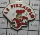 1618c Pin's Pins / Beau Et Rare / ALIMENTATION / LE PIZZAIOLO PIZZA PIZZERIA - Levensmiddelen