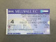 Millwall V Bournemouth 2006-07 Match Ticket - Match Tickets