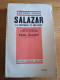 Salazar Le Portugal Et Son Chef. A. Ferro. 1934. Préambule Paul Valéry, L'idée De Dictature. - 1901-1940