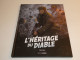 EO L'HERITAGE DU DIABLE TOME 4 / TBE - Ediciones Originales - Albumes En Francés