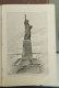LA NATURE 700/ 30-10-1886. NAVIRES BATEAUX SHIPS. MEDEA VIN D' ALGERIE. Statue De La Liberté Statue Of Liberty - Tijdschriften - Voor 1900