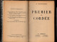 Roger Frison-Roche. Premier De Cordée. Roman. Arthaud éd., 1941 - 1901-1940