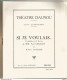 CD / Vintage / Old Theater Program // Programme Theatre DAUNOU 1924 // Si Je Voulais ! DEGARAL // LANVIN Pub Pipe - Programme