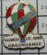 1618c Pin's Pins / Beau Et Rare / MONTGOLFIERES / BALLON LIBRE OPCV VACANCES ETE HIVER HAGONDANGE - Fesselballons