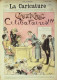 La Caricature 1882 N°111 Guerre Aux Célibataires Robida Mme Machideau Quidam - Magazines - Before 1900
