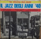Various - Il Jazz Degli Anni '40 (LP, Comp) - Jazz