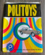 Catalogue  Dépliant POLITOYS.M échelle 1:43 Voiture ALFA ROMEO  FIAT MERCEDES LANCIA DONALD PICSOU BMW RENAULT - Autres & Non Classés