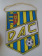 D202161 Dunajská Streda -DAC ATLETICKY CLUB  1904     FANION -Wimpel - Pennon -  CA 1980  190 X 140 Mm - Athletics