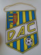 D202161 Dunajská Streda -DAC ATLETICKY CLUB  1904     FANION -Wimpel - Pennon -  CA 1980  190 X 140 Mm - Atletica