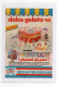 PUBBLICITA' DOLCE GELATO '90 HARBERT 1987 VINTAGE ADVERTISING RECLAME WERBUNG - Werbung