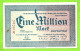 ALLEMAGNE / NOTGELD Der STADT WETZLAR / EINE MILLION  MARK /  N° 037407 / 23 AOÛT 1923 - [11] Local Banknote Issues