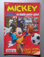 Le Journal De Mickey - N° 2439 Du 17 Mars 1999 - L'Euro 2000, C'est Parti - Otros & Sin Clasificación