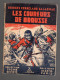 LES COUREURS DE BROUSSE Georges CERBELAUD SALAGNAC SIGNE DE PISTE ALSATIA 1946 - Other & Unclassified