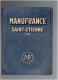 1955 CATALOGUE MANUFACTURE FRANCAISE D ARMES ET CYCLES A SAINT ETIENNE MANUFRANCE - 1950 - ...