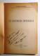 1950 Sardegna Archeologia Pallottino PALLOTTINO MASSIMO La Sardegna Nuragica Roma, Edizioni Del Gremio, 1950 - Old Books