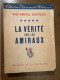 La Vérité Sur Les Amiraux - V.A. Docteur 1949 - Marine Sabordage Toulon Daran Esteva Derrien - War 1939-45
