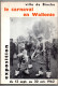 Le Carnaval En Wallonie , Ville De Binche (  Malmedy ) Exposition 1962 - Belgium