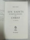 Les Saints : Compagnons Du Christ - Sonstige & Ohne Zuordnung