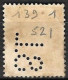 982	N°	521	Perforé	-	SL 139	-	SOCIETE LYONNAISE - NOMBREUSES AGENCES - Used Stamps