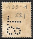 982	N°	521	Perforé	-	SL 139	-	SOCIETE LYONNAISE - NOMBREUSES AGENCES - Gebraucht