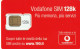 ITALIA GSM SIM VODAFONE (EUSP.33.6 - [2] Handy-, Prepaid- Und Aufladkarten